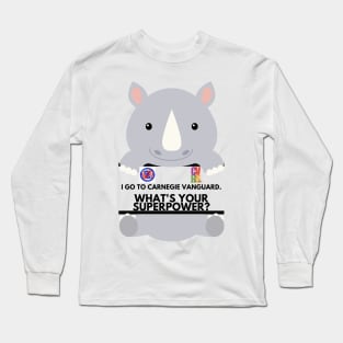 I GO TO CARNEGIE VANGUARD. WHAT'S YOUR SUPERPOWER? Long Sleeve T-Shirt